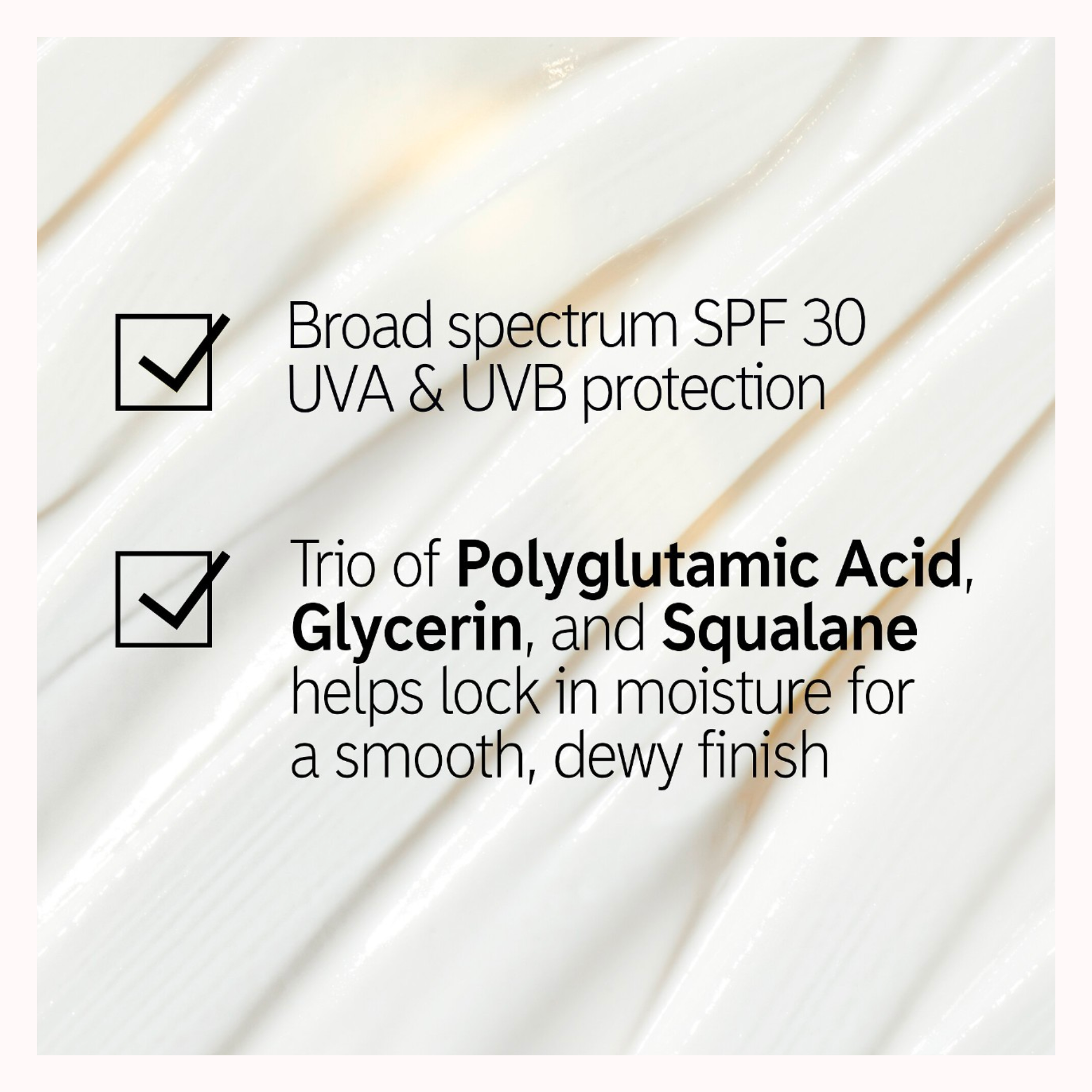 Polyglutamic Acid Dewy Sunscreen SPF 30