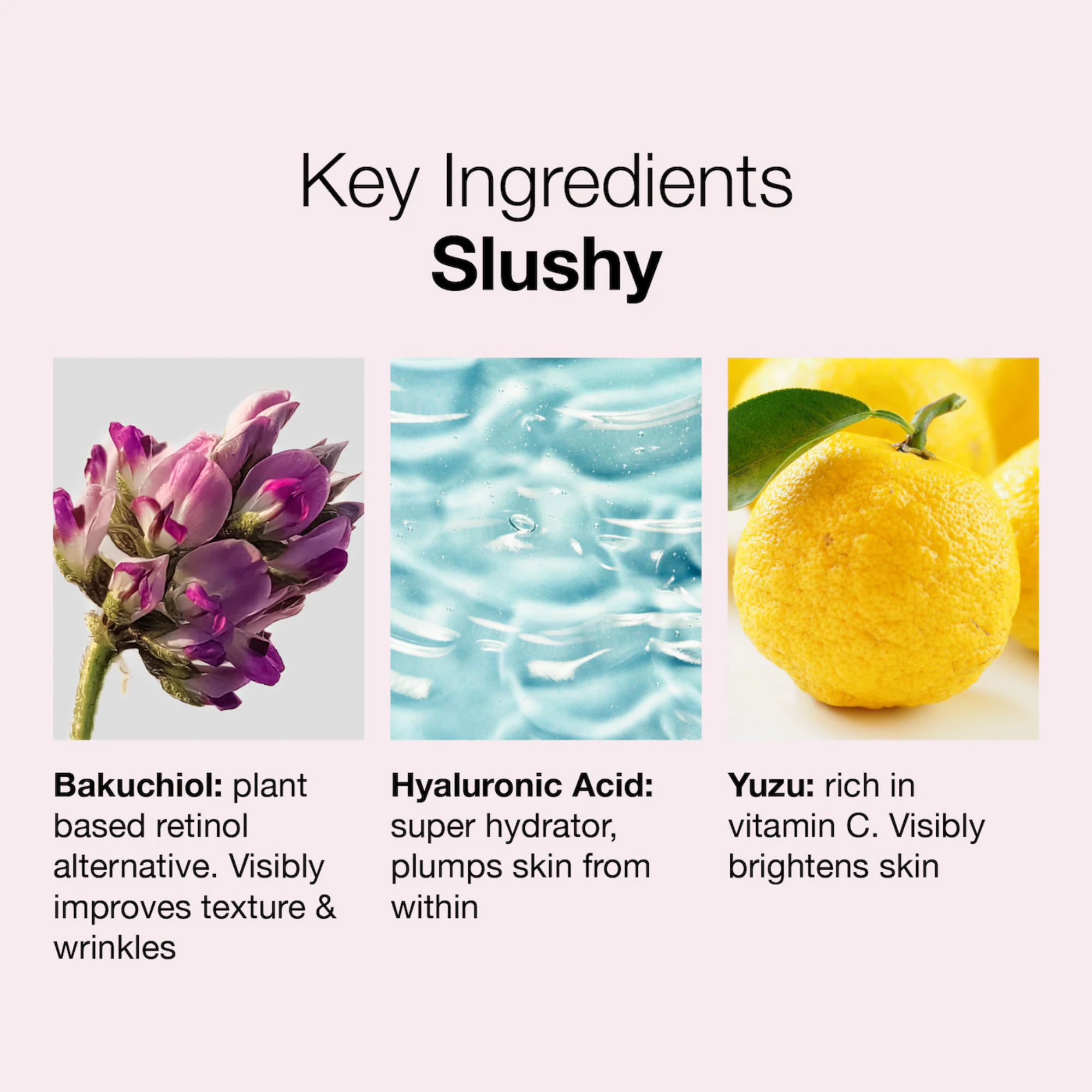 Slushy Serum Moisturizer Crush Infused With Bakuchiol