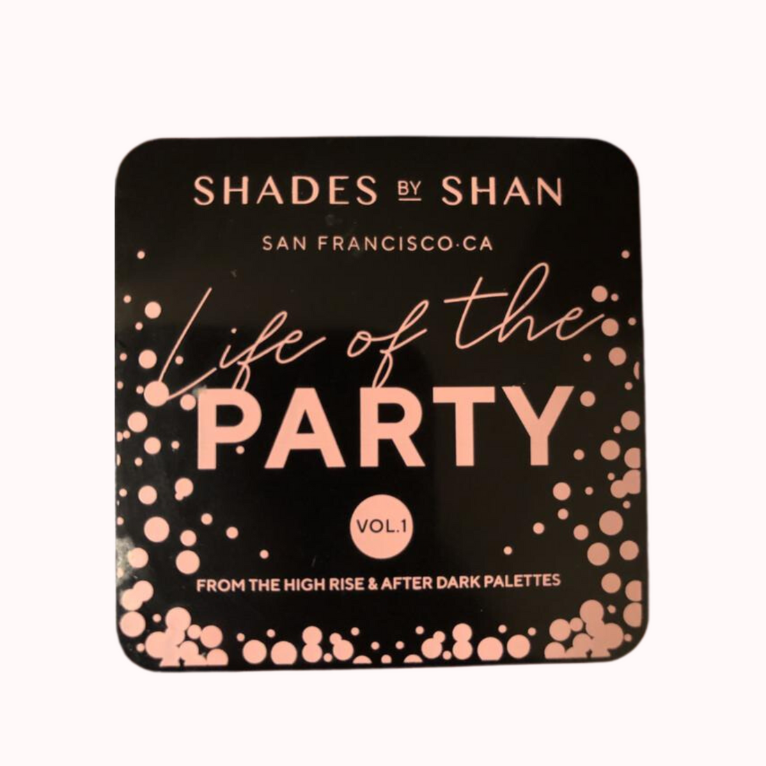 Life Of The Party Eyeshadow Palette Vol.1